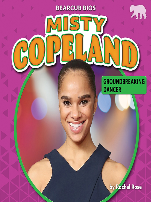 Title details for Misty Copeland by Rachel Rose - Available